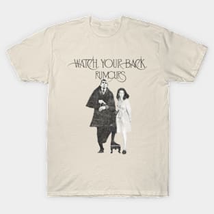 Watch Your Back - Rumours T-Shirt